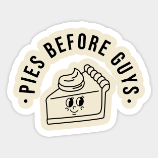 Pies Before Guys Sticker